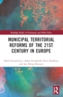 Municipal Territorial Reforms of the 21st Century in Europe - Book