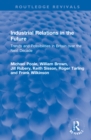 Industrial Relations in the Future : Trends and Possibilities in Britain over the Next Decade - Book