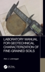 Laboratory Manual for Geotechnical Characterization of Fine-Grained Soils - Book
