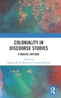 Coloniality in Discourse Studies : A Radical Critique - Book