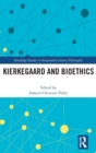 Kierkegaard and Bioethics - Book