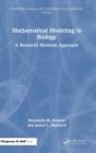 Mathematical Modeling in Biology : A Research Methods Approach - Book
