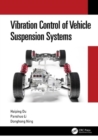 Vibration Control of Vehicle Suspension Systems - Book
