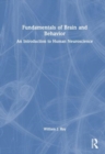 Fundamentals of Brain and Behavior : An Introduction to Human Neuroscience - Book