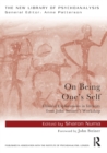 On Being One's Self : Clinical Explorations in Identity from John Steiner's Workshop - Book