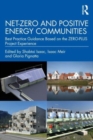 Net-Zero and Positive Energy Communities : Best Practice Guidance Based on the ZERO-PLUS Project Experience - Book