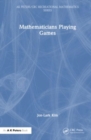 Mathematicians Playing Games - Book