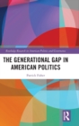 The Generational Gap in American Politics - Book