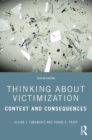 Thinking About Victimization : Context and Consequences - Book