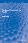 The Soviet Union and the Pacific - Book