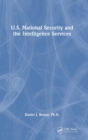 U.S. National Security and the Intelligence Services - Book