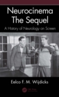 Neurocinema-The Sequel : A History of Neurology on Screen - Book