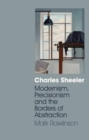 Charles Sheeler : Modernism, Precisionism and the Borders of Abstraction - Book