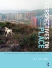 Perspectives on Place : Theory and Practice in Landscape Photography - Book