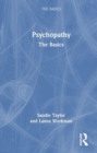 Psychopathy : The Basics - Book