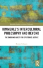 Kimmerle’s Intercultural Philosophy and Beyond : The Ongoing Quest for Epistemic Justice - Book