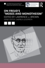 On Freud’s “Moses and Monotheism” - Book