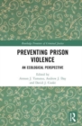 Preventing Prison Violence : An Ecological Perspective - Book