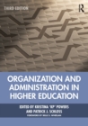 Organization and Administration in Higher Education - Book