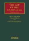 The Law of Ship Mortgages - Book