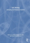 UX Writing : Designing User-Centered Content - Book
