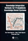 Knowledge Integration Methods for Probabilistic Knowledge-based Systems - Book