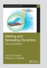 Wetting and Spreading Dynamics, Second Edition - Book