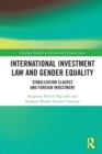 International Investment Law and Gender Equality : Stabilization Clauses and Foreign Investment - Book