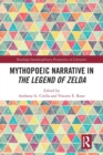 Mythopoeic Narrative in The Legend of Zelda - Book