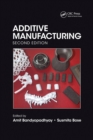 Additive Manufacturing, Second Edition - Book