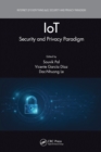 IoT : Security and Privacy Paradigm - Book