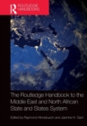 The Routledge Handbook to the Middle East and North African State and States System - Book