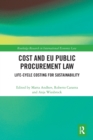 Cost and EU Public Procurement Law : Life-Cycle Costing for Sustainability - Book