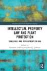 Intellectual Property Law and Plant Protection : Challenges and Developments in Asia - Book