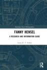 Fanny Hensel : A Research and Information Guide - Book
