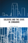 Soldiers and the State in Zimbabwe - Book