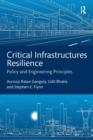 Critical Infrastructures Resilience : Policy and Engineering Principles - Book