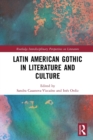 Latin American Gothic in Literature and Culture - Book