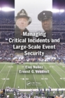Managing Critical Incidents and Large-Scale Event Security - Book