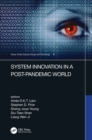 System Innovation in a Post-Pandemic World : Proceedings of the IEEE 7th International Conference on Applied System Innovation (ICASI 2021), September 24-25, 2021, Alishan, Taiwan - Book