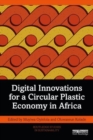 Digital Innovations for a Circular Plastic Economy in Africa - Book