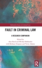 Fault in Criminal Law : A Research Companion - Book