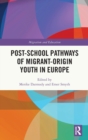 Post-school Pathways of Migrant-Origin Youth in Europe - Book