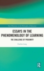 Essays in the Phenomenology of Learning : The Challenge of Proximity - Book