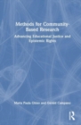 Methods for Community-Based Research : Advancing Educational Justice and Epistemic Rights - Book