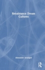 Renaissance Dream Cultures - Book