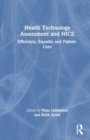 NICE at 25 : A quarter-century of evidence, values, and innovation in health - Book