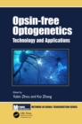 Opsin-free Optogenetics : Technology and Applications - Book