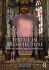 Textile in Architecture : From the Middle Ages to Modernism - Book