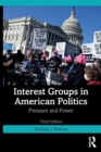 Interest Groups in American Politics : Pressure and Power - Book